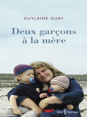 cover image of Deux garçons à la mère